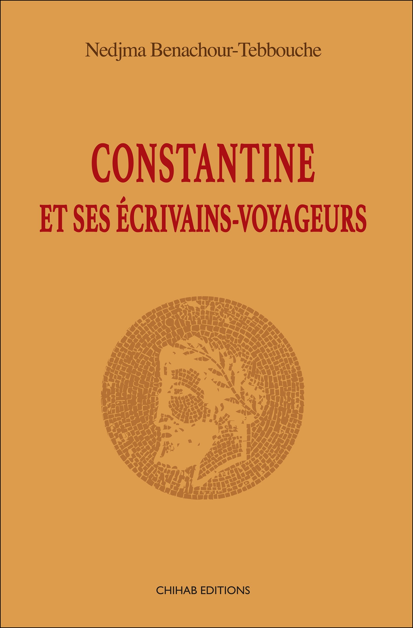 Constantine et ses écrivains-voyageurs