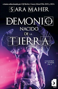 El demonio nacido de la tierra - Sara Maher - ebook