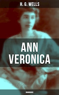 Ann Veronica (Unabridged) - H G Wells - ebook