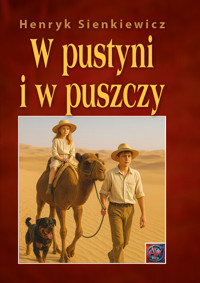 W pustyni i w puszczy - Henryk Sienkiewicz - ebook + audiobook + książka