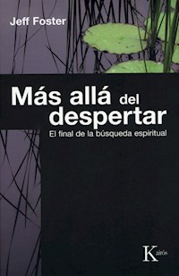 Más allá del despertar - Foster Jeff - ebook