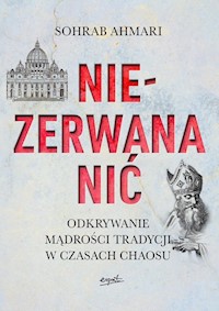 Niezerwana nić - Ahmari Sohrab - ebook + książka
