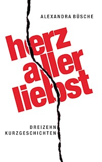Herzallerliebst - Alexandra Büsche - ebook