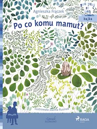 Po co komu mamut? - Agnieszka Frączek - ebook + audiobook