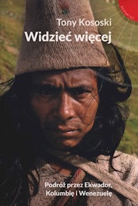 Widzieć więcej - Tony Kososki - książka