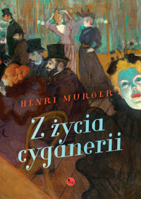 Z życia cyganerii - Murger Henri - ebook + książka