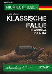 Klassische Fälle  Klasyczna pułapka - Glomp Ingrid, Niebrzydowska Bożena - książka