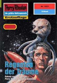 Perry Rhodan 1823: Regenten der Träume - Robert Feldhoff - ebook