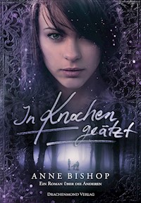 In Knochen geätzt - Anne Bishop - ebook