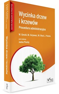 Wycinka drzew i krzewów Procedura administracyjna z płytą CD -  - książka