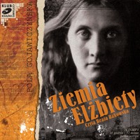 Ziemia Elżbiety - Apolonia Gojawiczyńska - audiobook