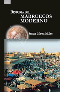 Historia del Marruecos moderno - Susan Gilson Miller - ebook