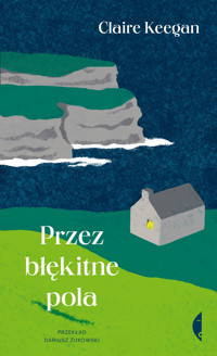 Przez błękitne pola - Keegan Claire - ebook + książka