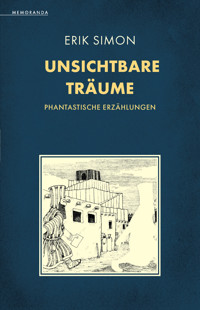 Unsichtbare Träume - Erik Simon - ebook