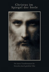 Christus im Spiegel der Seele - Johannes Ambauen - ebook