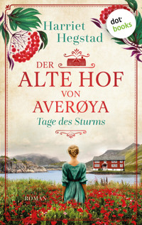 Der alte Hof von Averøya – Tage des Sturms - Harriet Hegstad - ebook