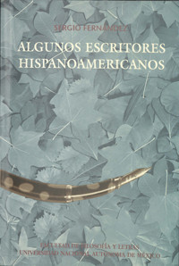 Algunos escritores hispanoamericanos - Sergio Fernández - ebook