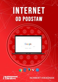 Internet od podstaw - Kwaśniak Norbert - książka