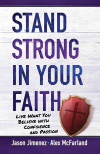 Stand Strong in Your Faith - Alex McFarland - ebook