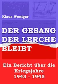 Der Gesang der Lerche bleibt - Klaus Weniger - ebook