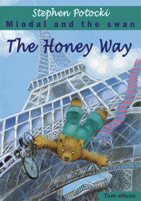 The Honey Way. Miodal and the Swan - Stephen Potocki - ebook