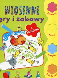 Wiosenne gry i zabawy z naklejkami -  - książka