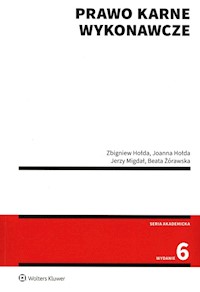 Prawo karne wykonawcze - Hołda Zbigniew, Hołda Joanna, Migdał Jerzy, Żórawska Beata - książka