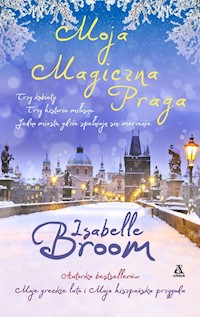 Moja magiczna Praga - Isabelle Broom - książka