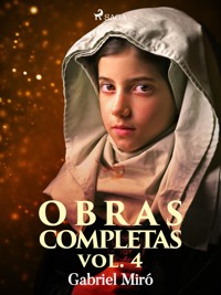 Obras Completas vol. IV - Gabriel Miró - ebook
