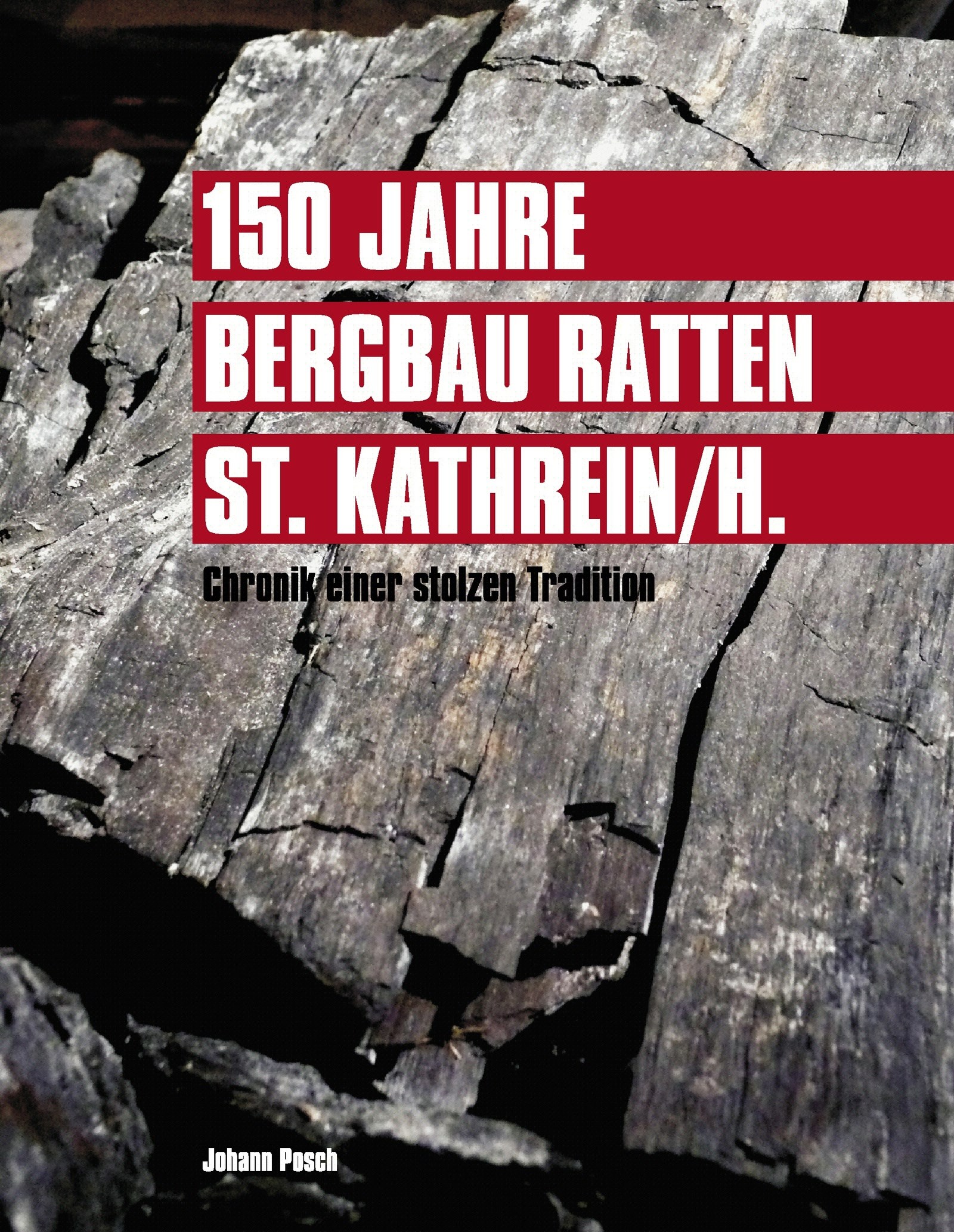 150 Jahre Bergbau Ratten - St. Kathrein