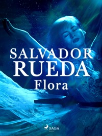 Flora - Salvador Rueda - ebook