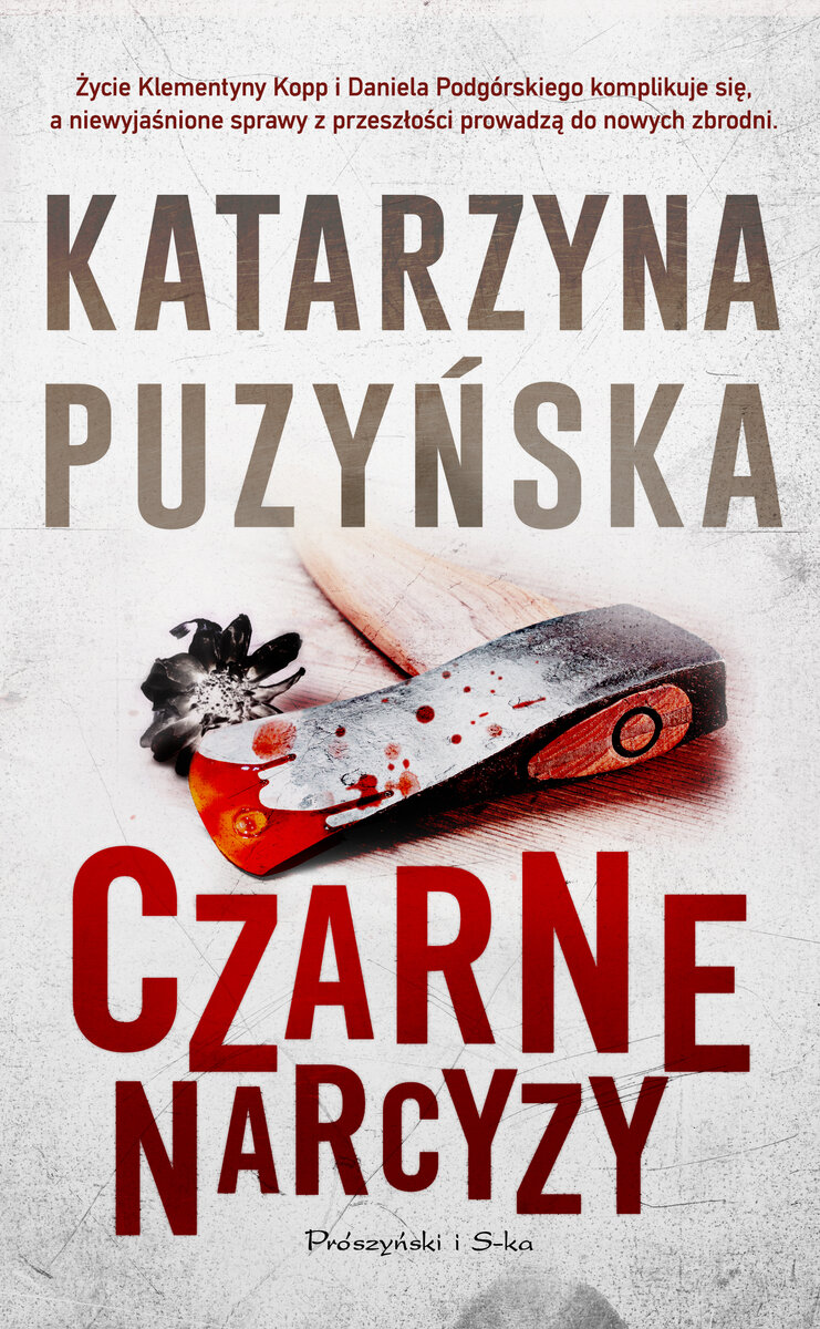 Czarne narcyzy. Cykl o policjantach z Lipowa. Tom 8 - Katarzyna Puzyńska - ebook + audiobook + książka