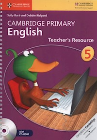Cambridge Primary English Teacher’s Resource 5 + CD - Burt Sally, Ridgard Debbie - książka