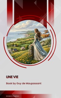 Une Vie - Guy de Maupassant - ebook
