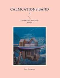 Calmcations Band 2 - Ines Georgescu - ebook