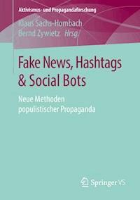 Fake News, Hashtags & Social Bots -  - ebook