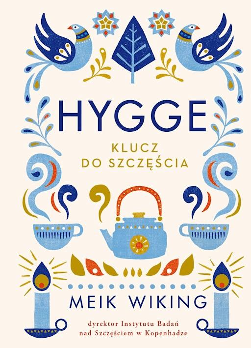 Hygge Klucz Do Szczescia Meik Wiking Ebook Legimi Online