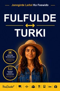 The Language Guide for Travelers - Fulani to Turkish - YouGuide - ebook