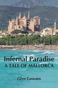 Infernal Paradise - Glyn Gowans - ebook