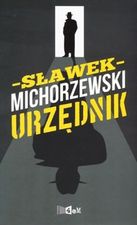 Urzędnik - Sławek Michorzewski - książka