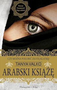 Arabski książę - Tanya Valko - ebook + książka