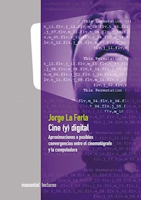 Cine (y) digital - Jorge La Ferla - ebook