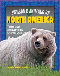 Awesome Animals of North America - Amie Jane Leavitt - ebook
