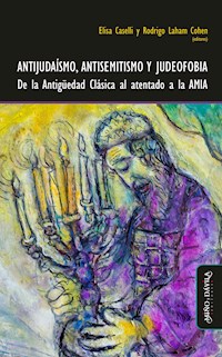Antijudaísmo, antisemitismo y judeofobia - Paola Druille - ebook