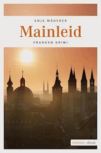Mainleid - Anja Mäderer - ebook