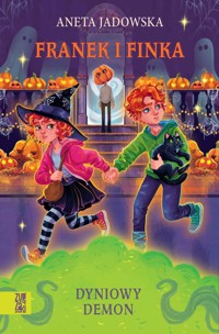 Franek i Finka. Dyniowy demon - Aneta Jadowska - ebook + audiobook