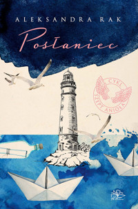 Szept anioła, tom 2, Posłaniec - Aleksandra Rak - ebook + audiobook