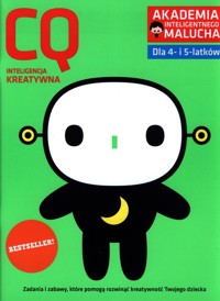 CQ: inteligencja kreatywna dla 4-5 latków z poradami psychologa. -  - książka