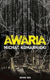 Awaria - Michał Komarnicki - ebook + audiobook + książka