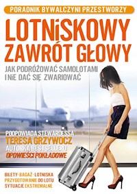 Lotniskowy zawrót głowy - Teresa Grzywocz - książka